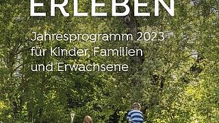 Das neue Jahresprogramm Natur erleben ist ab sofort erhältlich. 