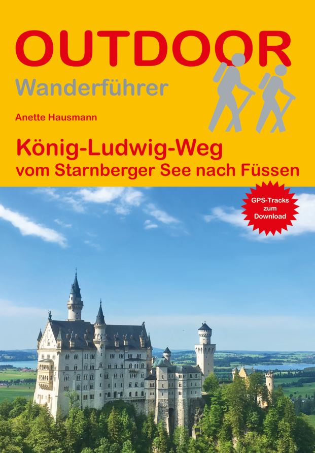 Der Wanderführer handelt vom König Ludwig Wanderweg bis Füssen.